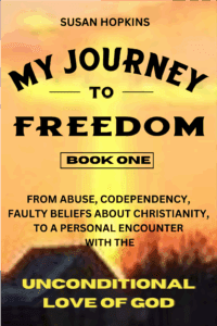 Book cover titled 'My Journey to Freedom: Book One' with subtitle about abuse and personal encounter.